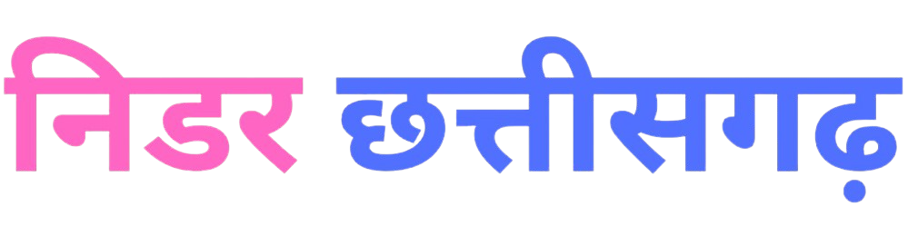 Today Nidar Chhattisgarh